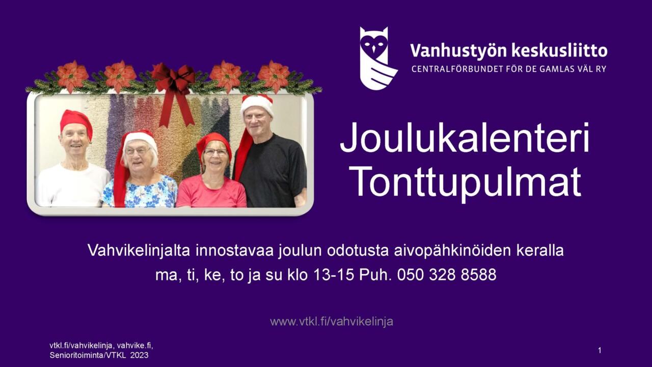 Joulukalenteri Tonttupulmat. Vahvikelinja.
