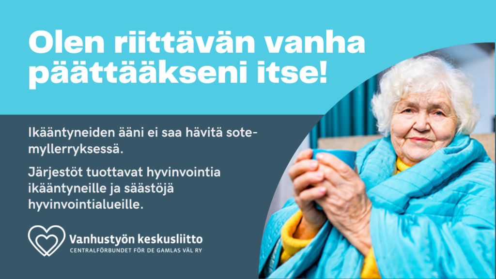 Olen riittävän vanha päättääkseni itse. VTKL:n aluevaaliteemat.