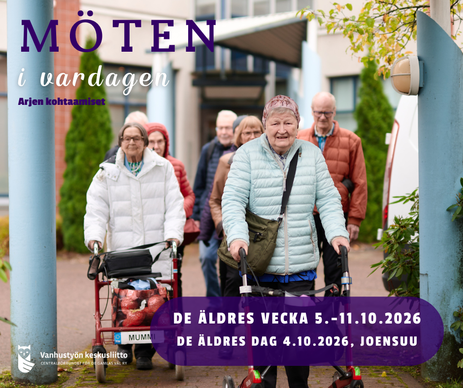 Affisch för De äldres vecka 2026 med temat “Möten i vardagen – Arjen kohtaamiset”. På bilden går en grupp äldre personer utomhus mot kameran vid en byggnad. Två personer använder rollatorer och andra följer efter. På affischen står också: “De äldres vecka 5–11.10.2026” och “De äldres dag 4.10.2026, Joensuu”. Längst ner finns Centralförbundet för de gamlas välfärds logotyp.